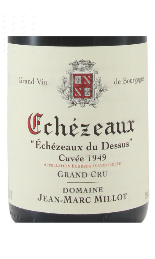 Jean Marc Millot, Echezeaux du Dessus, Cuvee 1949, Grand Cru