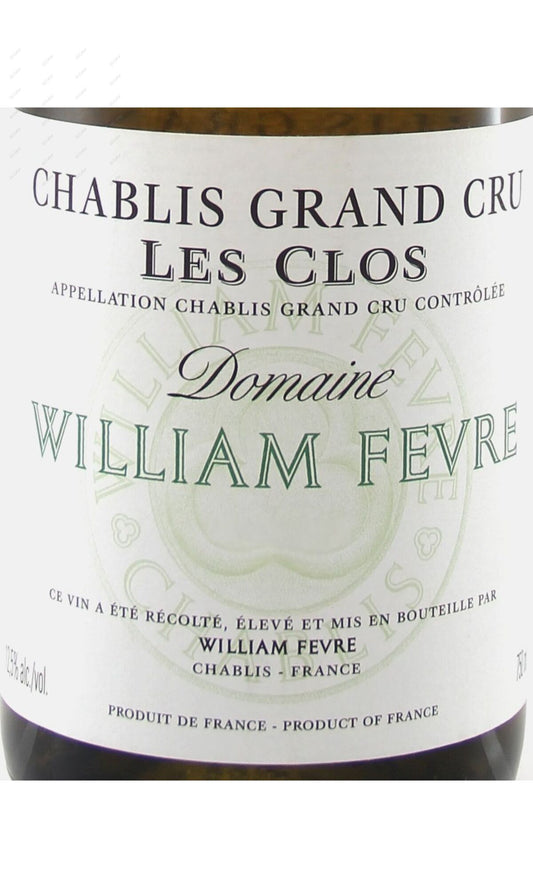William Fevre, Chablis, Les Clos Grand Cru
